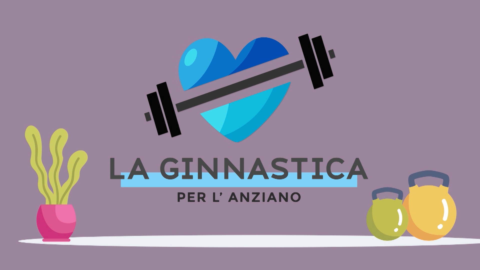 LA GINNASTICA PER L'ANZIANO